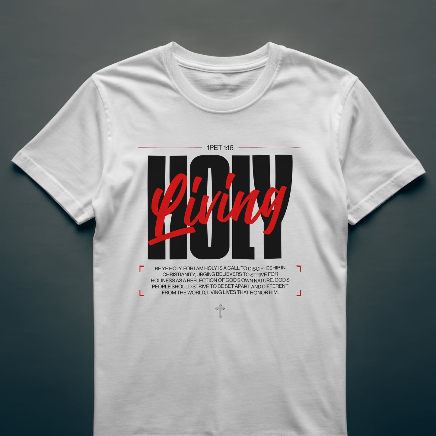 "Be Ye Holy" Mens Tee