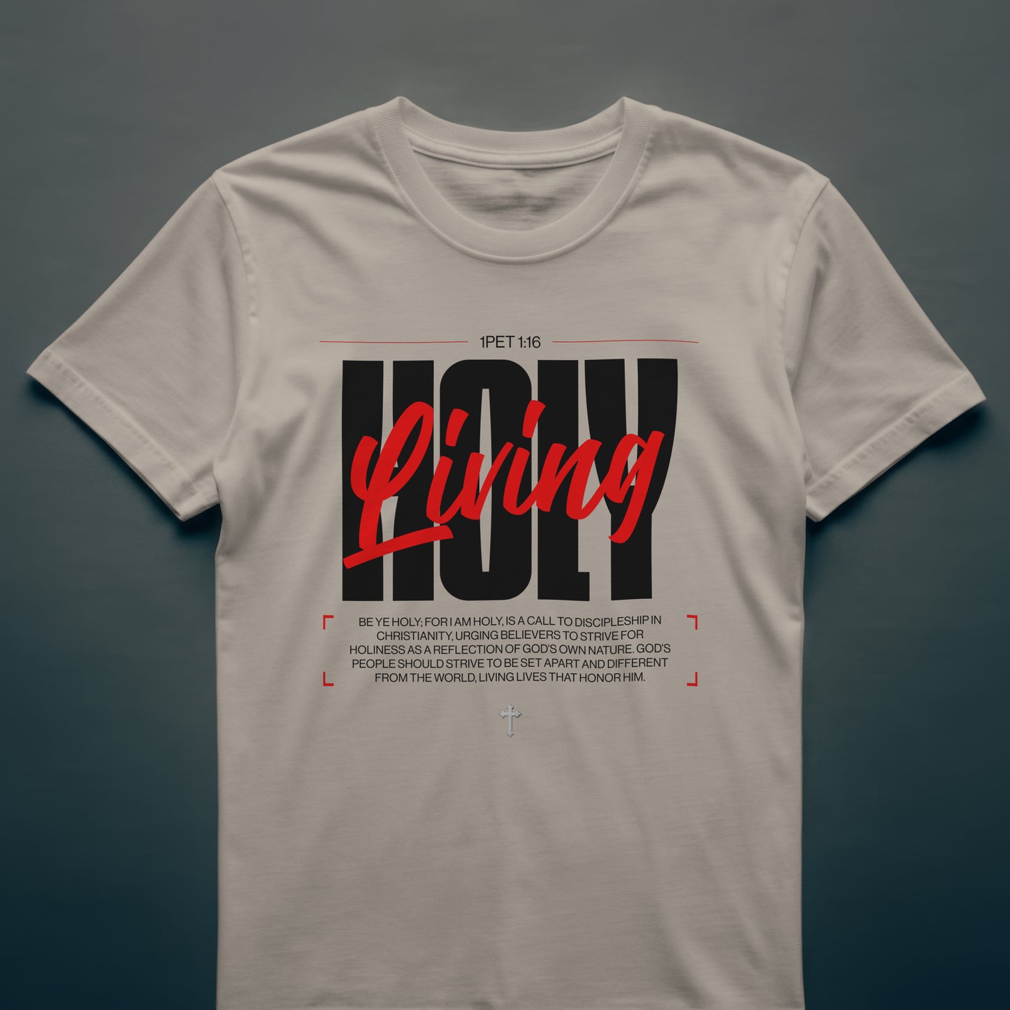"Be Ye Holy" Mens Tee
