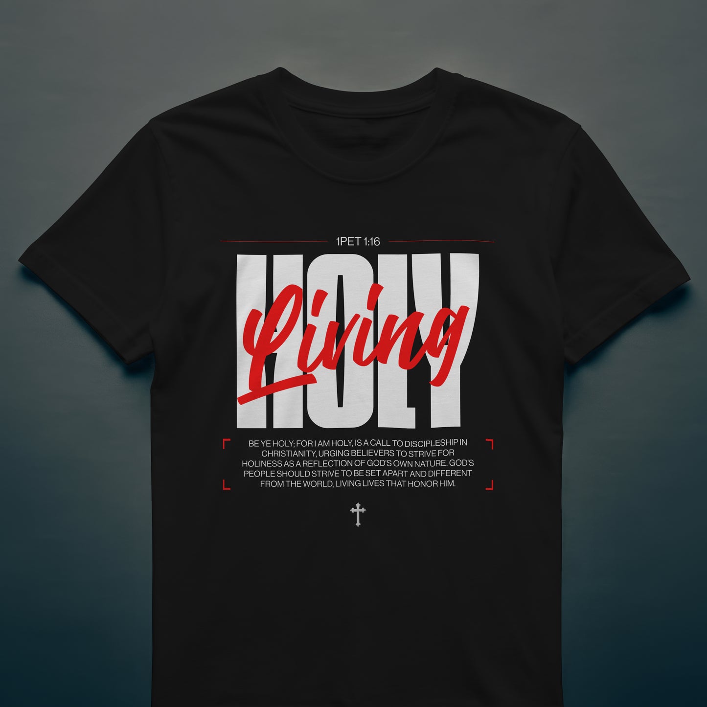"Be Ye Holy" Mens Tee