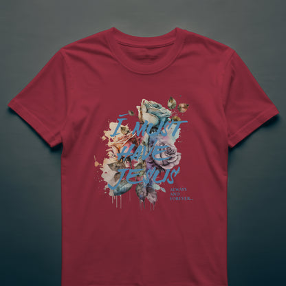 "I Must Have Jesus" Womens Tee