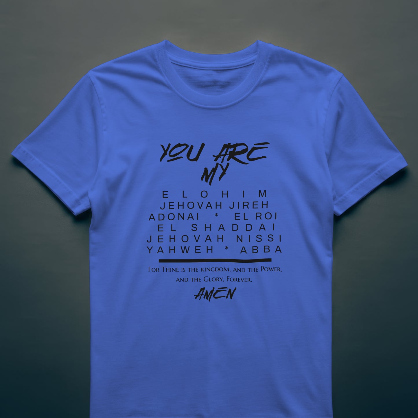 "You Are My" Mens Tee