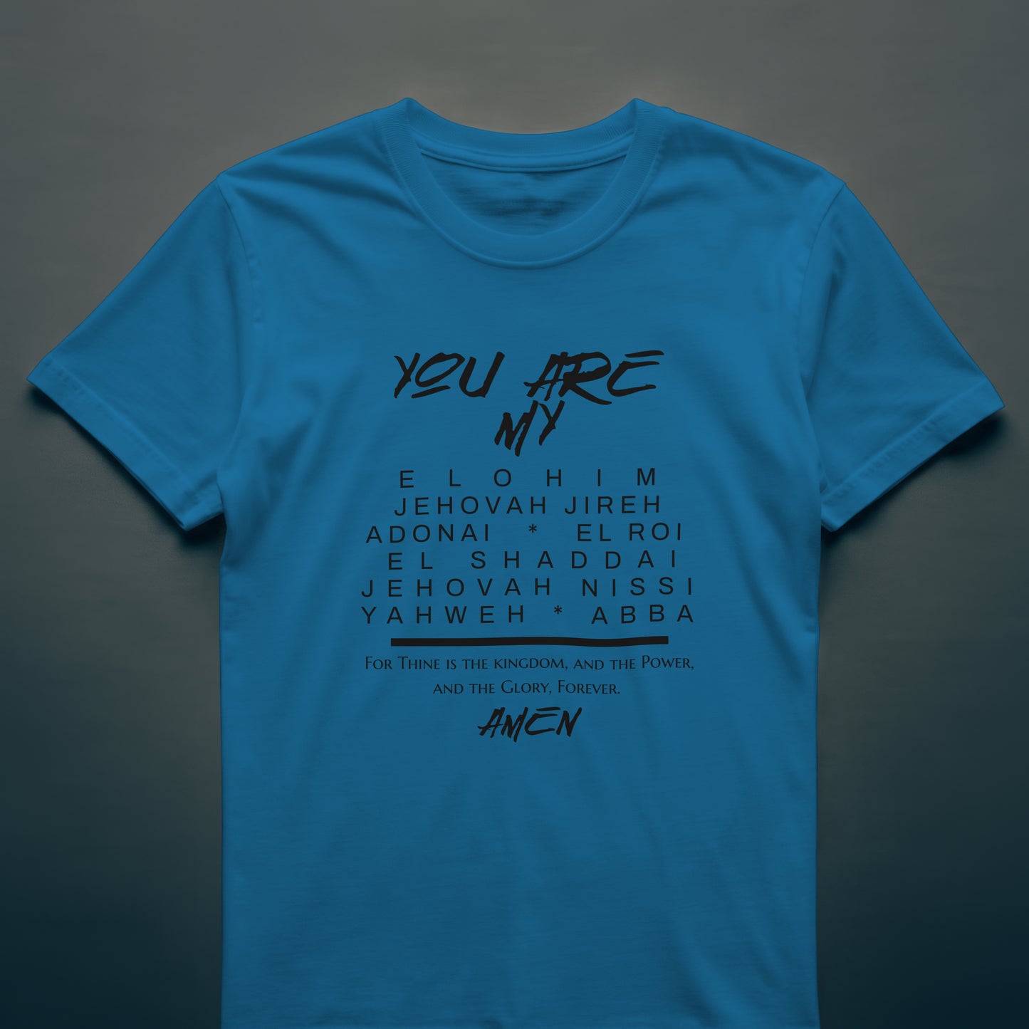 "You Are My" Mens Tee