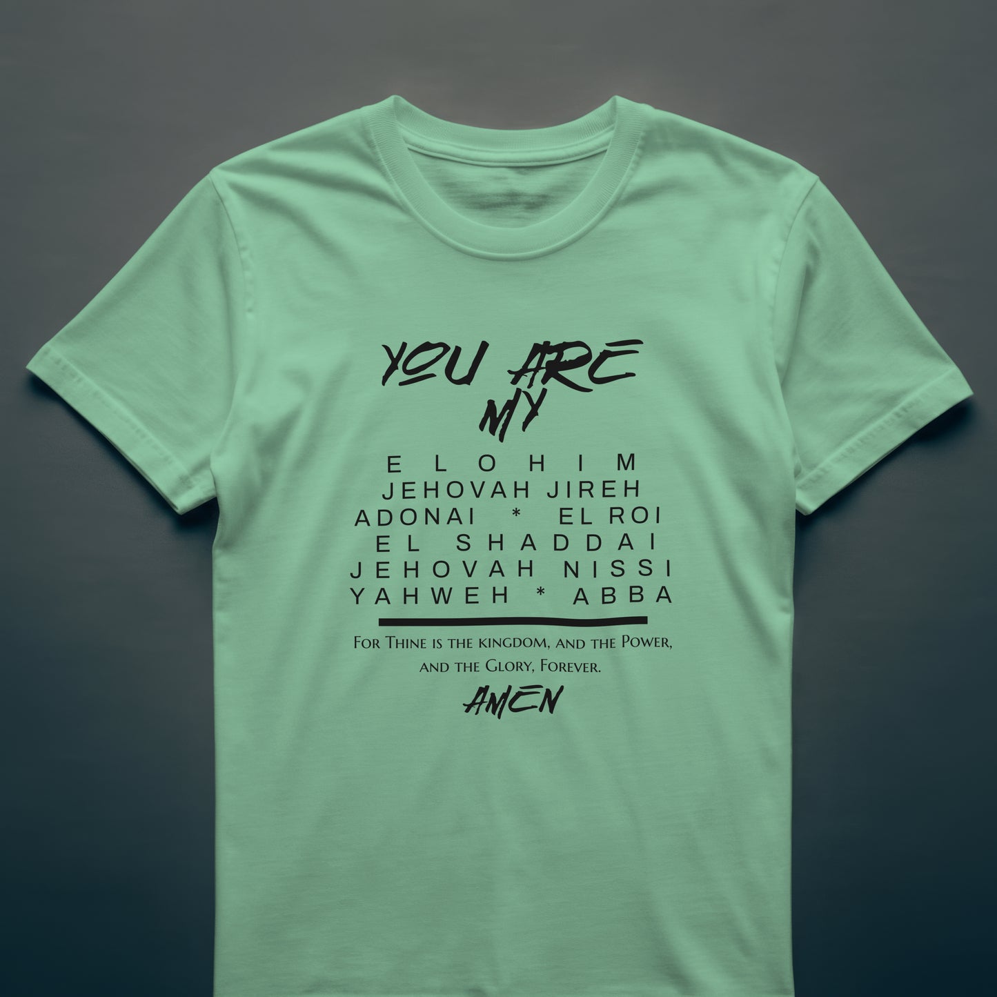 "You Are My" Mens Tee