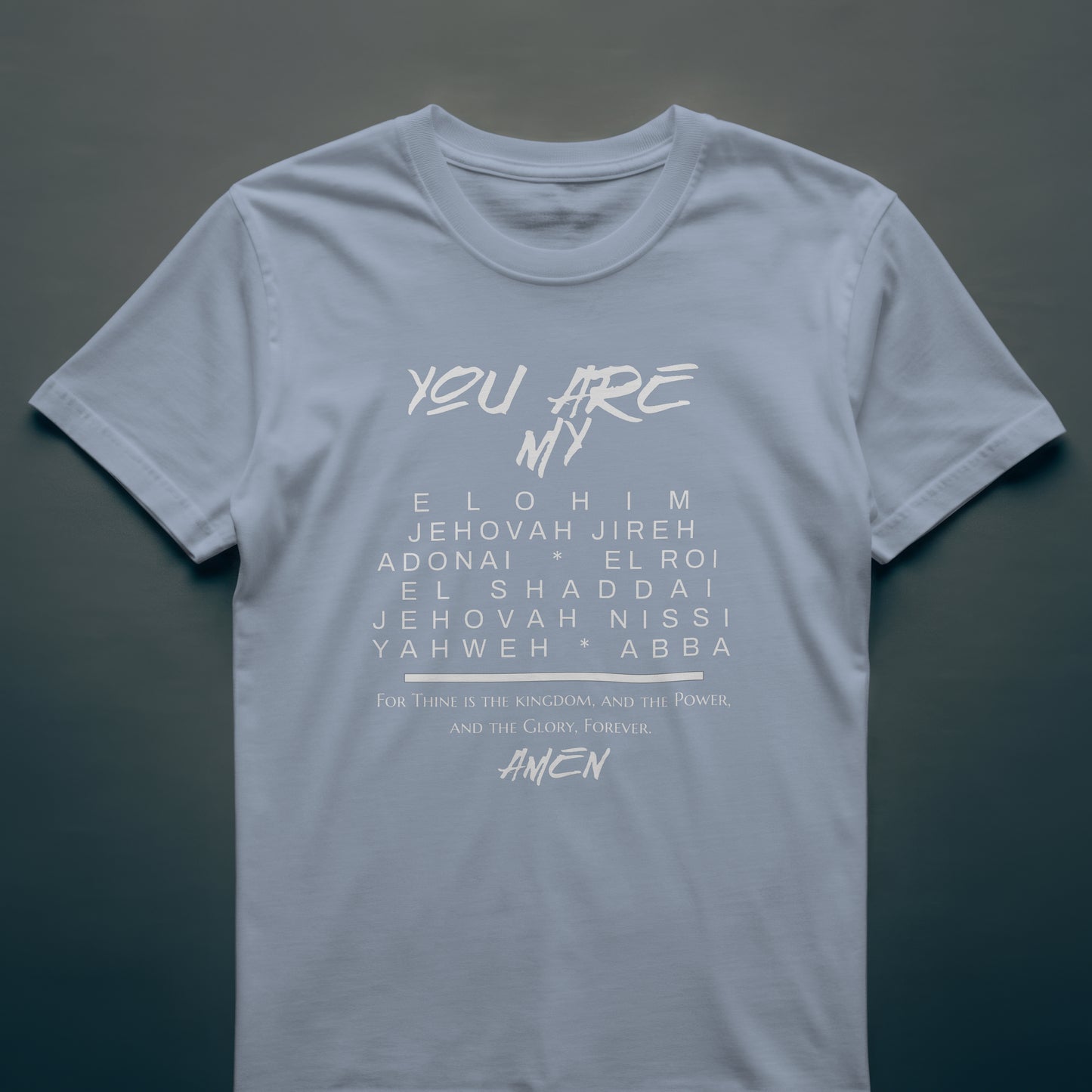 "You Are My" Mens Tee